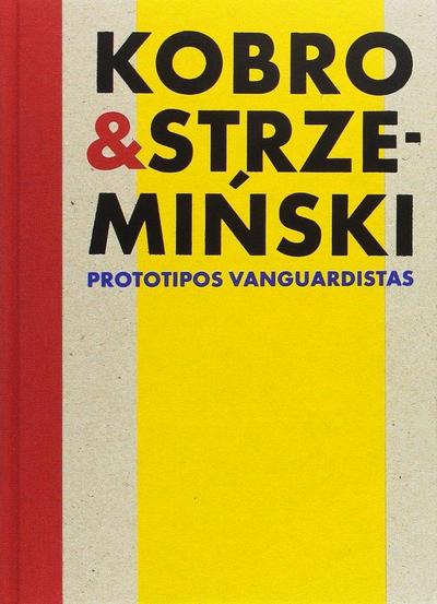 Kobro & Strzeminski, Prototipos vanguardistas