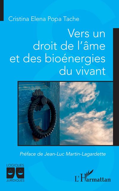 Vers un droit de l’âme et des bioénergies du vivant