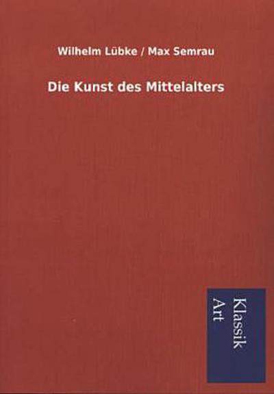 Die Kunst des Mittelalters