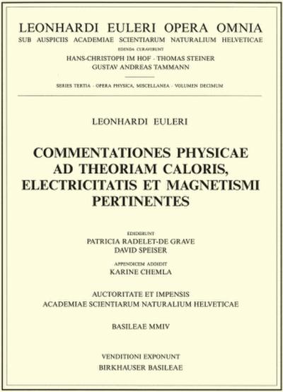Commentationes physicae ad theoriam caloris, electricitatis et magnetismi pertinentes