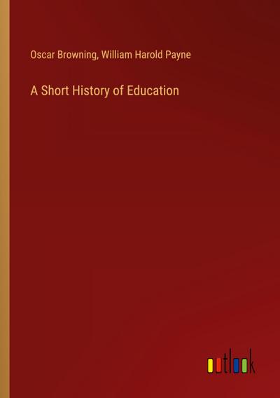A Short History of Education