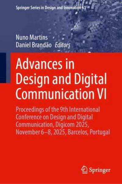 Advances in Design and Digital Communication VI