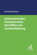 Internationales Familienrecht bei Fällen mit Ausla
