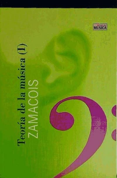 Zamacois, J: Teoría de la música (I)