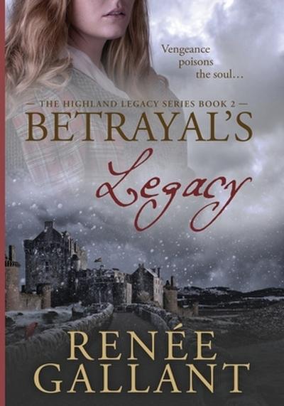 Betrayal’s Legacy