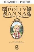 Pollyanna. Edizione integrale, annotata e illustrata