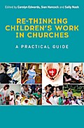 Re-thinking Children’s Work in Churches