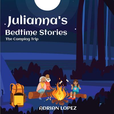 Julianna’s Bedtime Stories