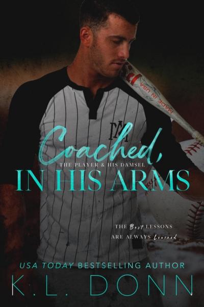 Coached, In His Arms