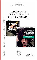 L’économie de la cinéphilie contemporaine