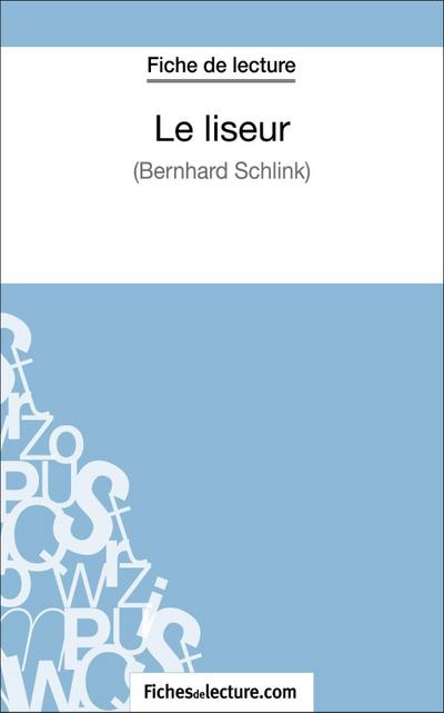 Le liseur de Bernhard Schlink (Fiche de lecture)