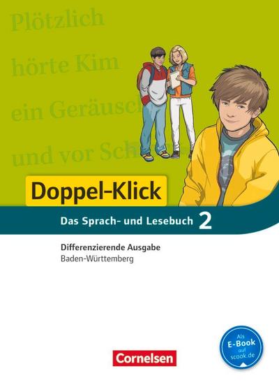 Doppel-Klick - Differenzierende Ausgabe Baden-Württemberg. 6. Schuljahr. Schülerbuch