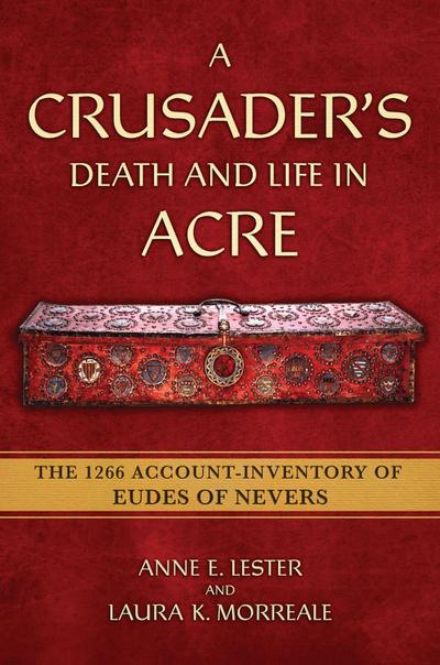 A Crusader’s Death and Life in Acre