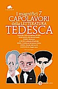 I magnifici 7 capolavori della letteratura tedesca