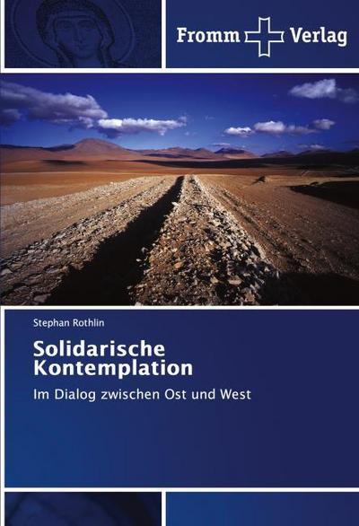 Solidarische Kontemplation