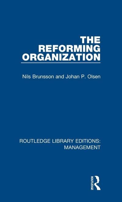 The Reforming Organization