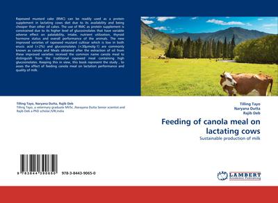 Feeding of canola meal on lactating cows
