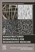 Nanostructured Biomaterials for Regenerative Medicine