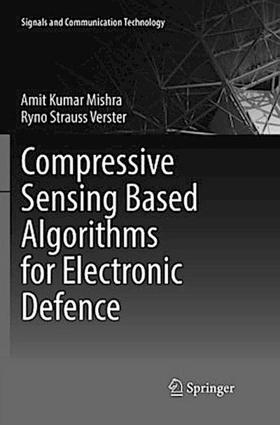 Compressive Sensing Based Algorithms for Electronic Defence