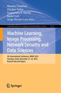 Machine Learning, Image Processing, Network Security and Data Sciences