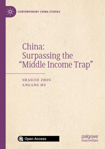 China: Surpassing the "Middle Income Trap"