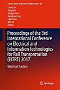 Proceedings of the 3rd International Conference on Electrical and Information Technologies for Rail Transportation (EITRT) 2017