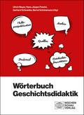 Wörterbuch Geschichtsdidaktik