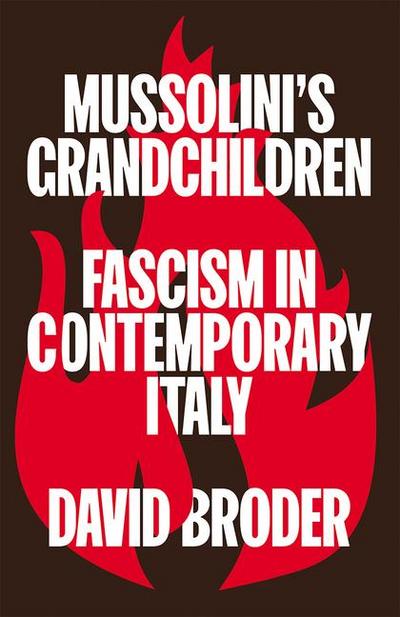 Mussolini’s Grandchildren