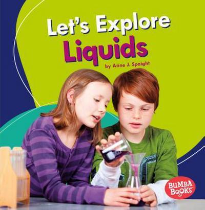 Let’s Explore Liquids