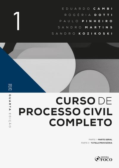 Curso de Processo Civil Completo 4ª ED - Volume 1 - 2025
