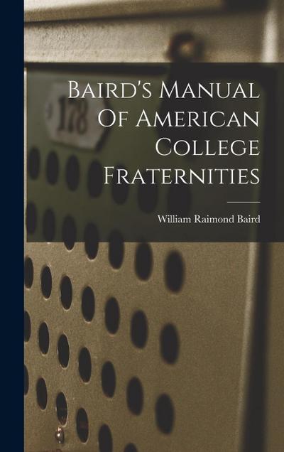 Baird’s Manual Of American College Fraternities