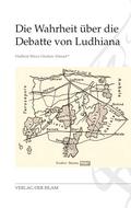 Die Wahrheit über die Debatte von Ludhiana