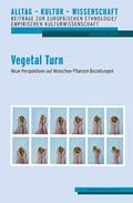 Vegetal Turn