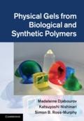 Physical Gels from Biological and Synthetic Polyme