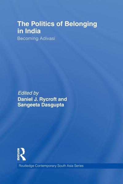 The Politics of Belonging in India