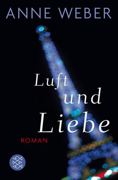 Luft und Liebe: Roman