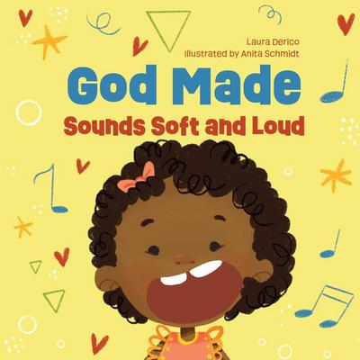 God Made Sounds Soft and Loud