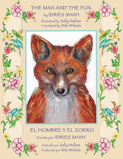 The Man and the Fox -- El hombre y el zorro