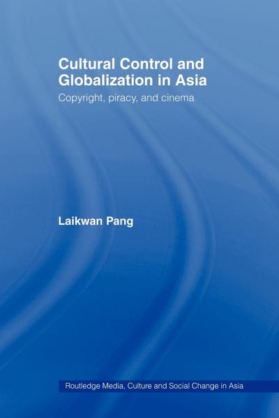 Cultural Control and Globalization in Asia