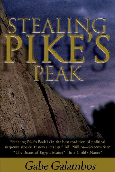 Stealing Pike’s Peak