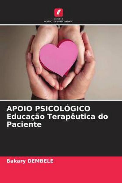 APOIO PSICOLÓGICO Educação Terapêutica do Paciente