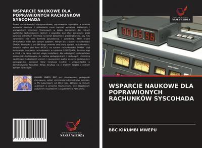 WSPARCIE NAUKOWE DLA POPRAWIONYCH RACHUNKÓW SYSCOHADA