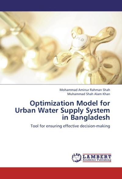 Optimization Model for Urban Water Supply System in Bangladesh