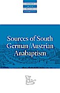 Sources of South German/Austrian Anabaptism