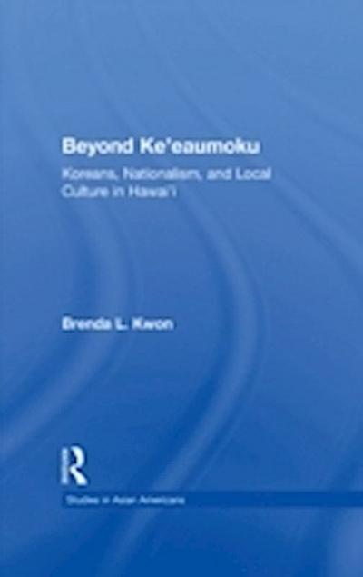 Beyond Ke’eaumoku