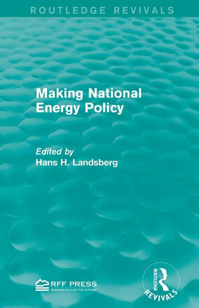 Making National Energy Policy