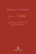 Jeremias Gotthelf: Historisch-kritische Gesamtausg