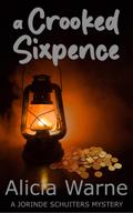 A Crooked Sixpence (The Jorinde Schuiters Mysteries, #2)
