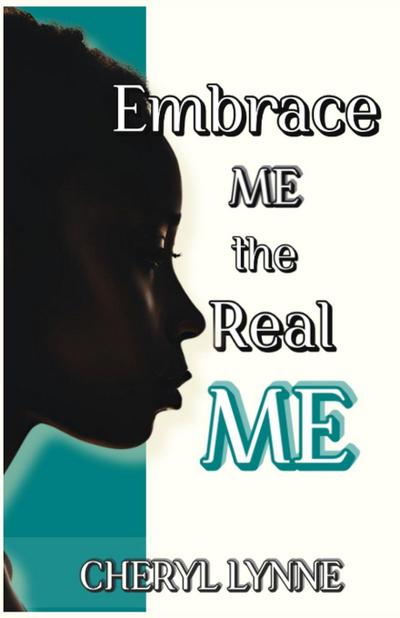 Embrace ME, the Real ME
