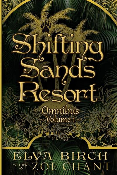 Shifting Sands Resort Omnibus Volume 1